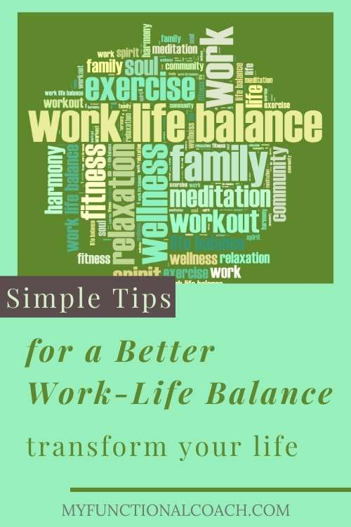 Simple Tips for a Better Work-Life Balance