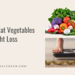 How to Eat vegetables for Weight Loss
