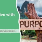 How to Live with Purpose