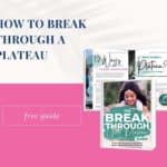 How to Break The Weight Loss Plateau